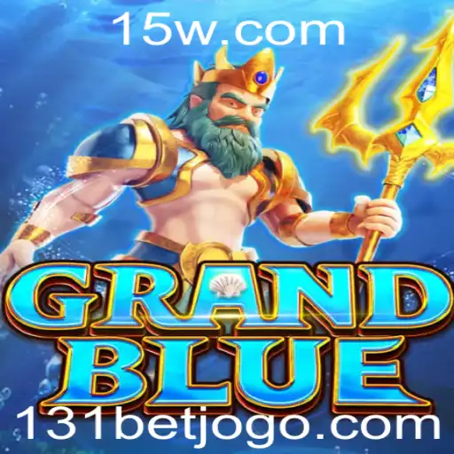 Descubra as Emoções de GRANDBLUE: Guia Completo e Regras do Jogo 131 Bet