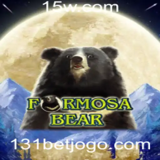 FormosaBear: Uma Nova Experiência de Jogo com 131 Bet