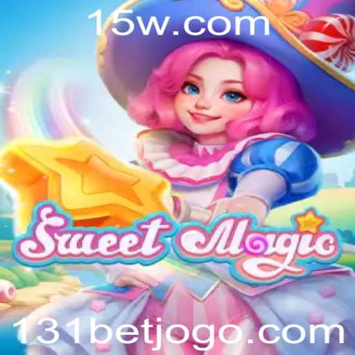 Descubra o Fascinante Mundo do Jogo SweetMagic e a Estratégia 131 Bet